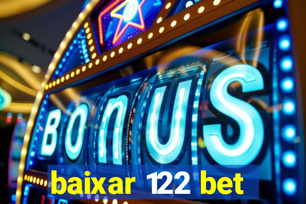 baixar 122 bet